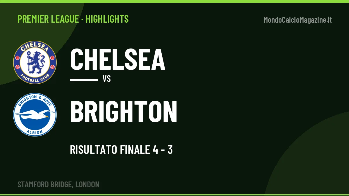 Highlights e gol Chelsea-Brighton: la sintesi della 2ª giornata