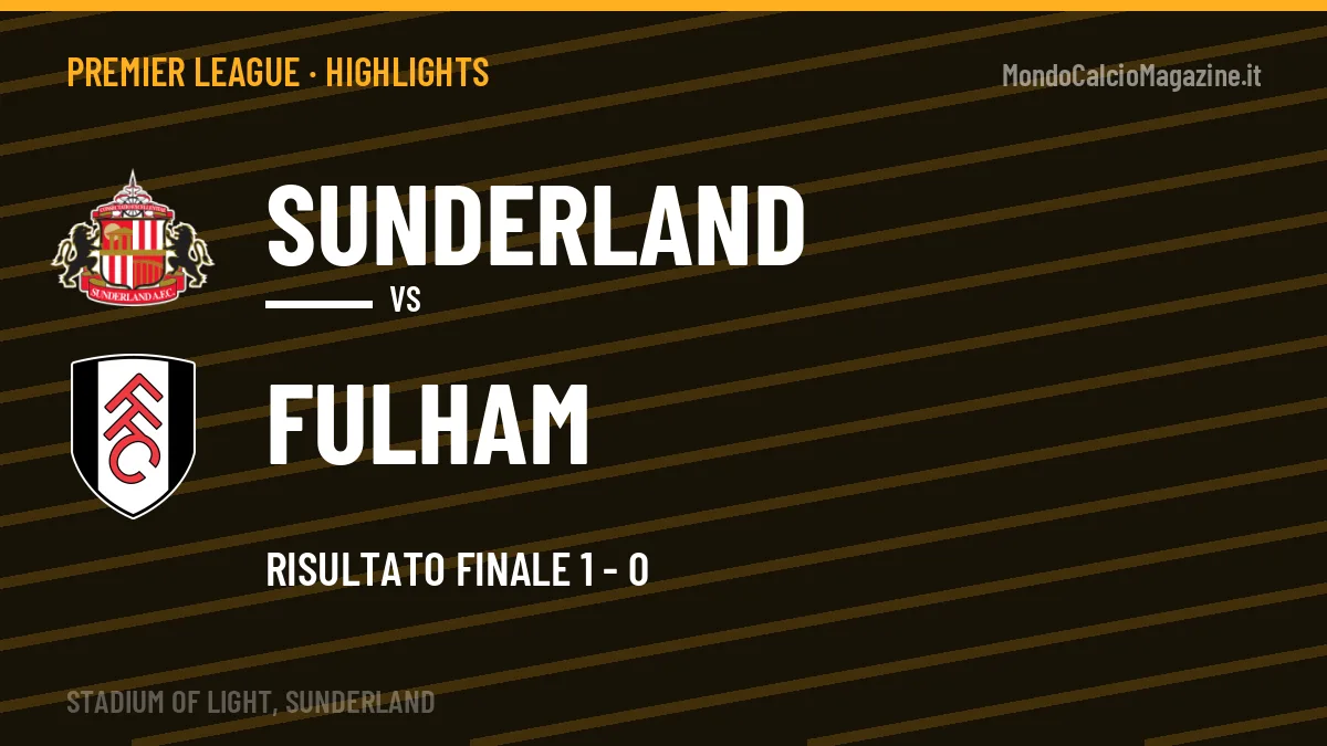 Highlights Sunderland-Fulham: gol e sintesi della partita (1-0)