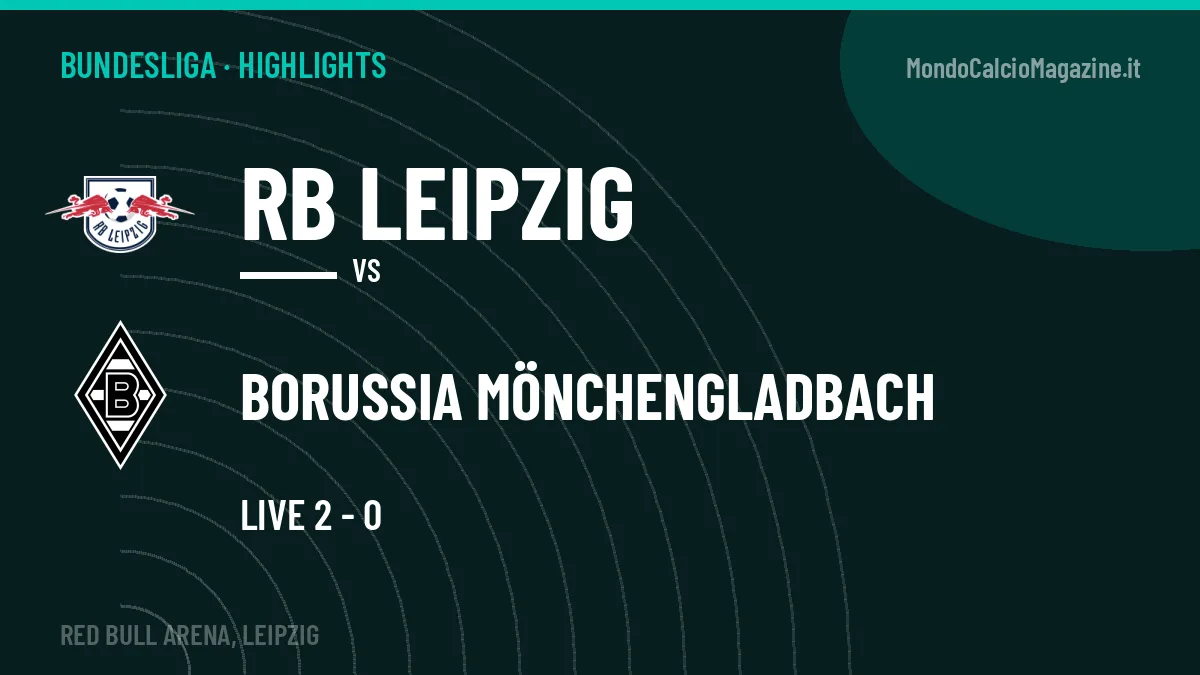 Video RB Leipzig-Borussia Mönchengladbach: highlights e gol della partita di Bundesliga