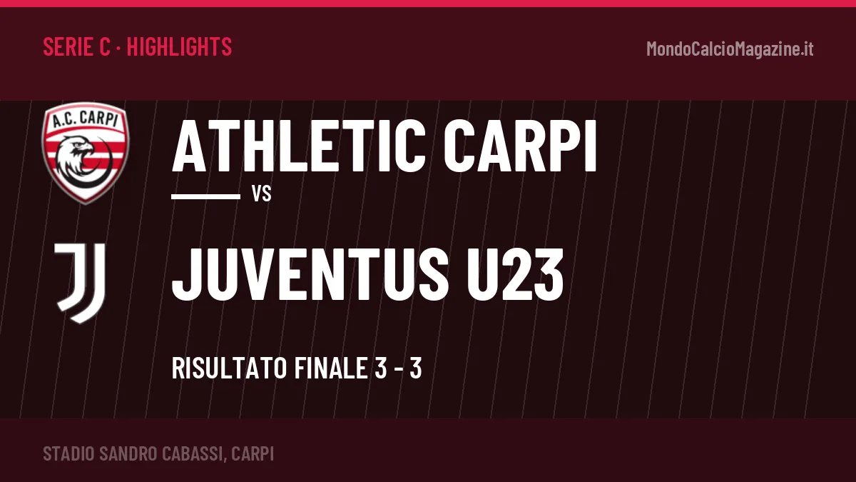 Video Athletic Carpi-Juventus U23: highlights e gol della partita di Serie C