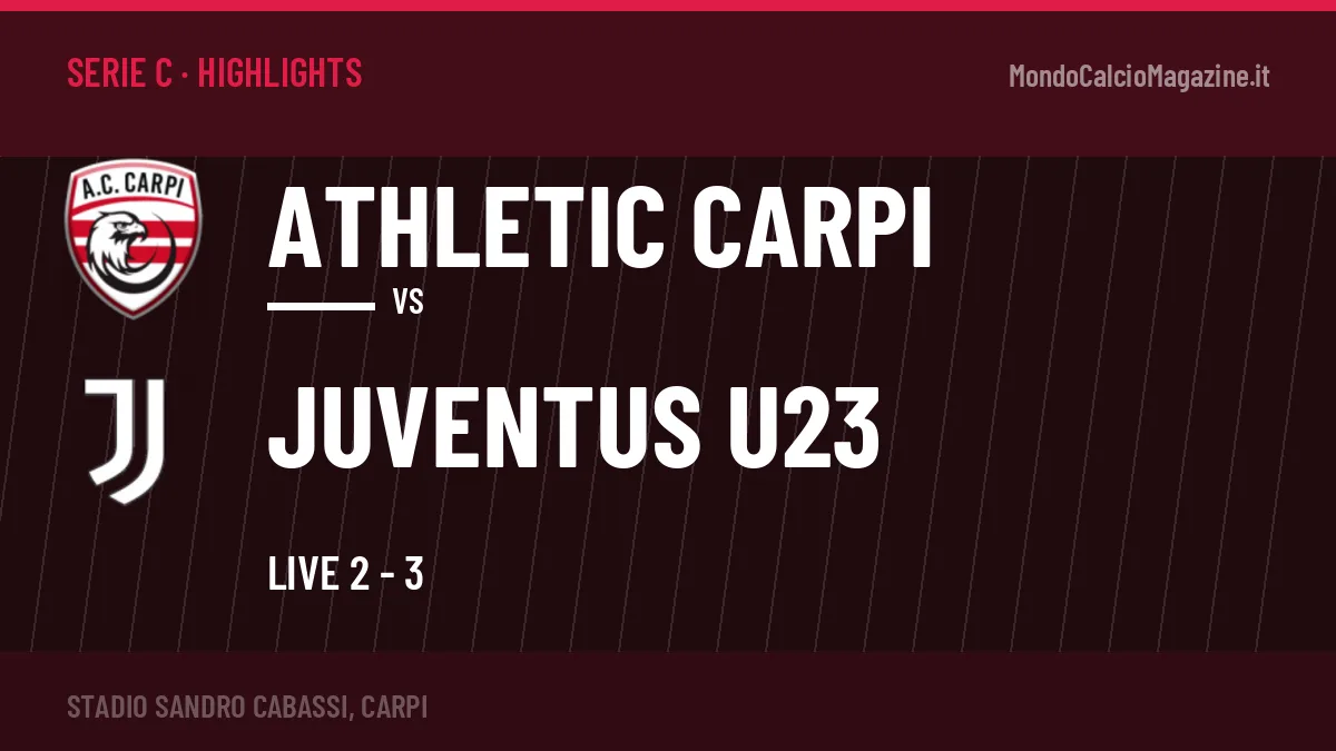Video Athletic Carpi-Juventus U23: highlights e gol della partita di Serie C