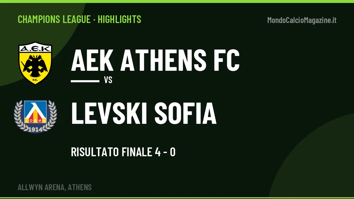 Highlights AEK Athens FC-Levski Sofia: gol e sintesi della partita (4-0)