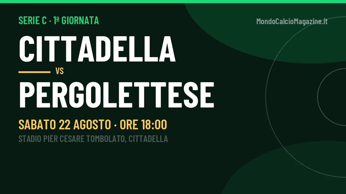 Probabili formazioni Cittadella Pergolettese: chi gioca, quote e pronostico