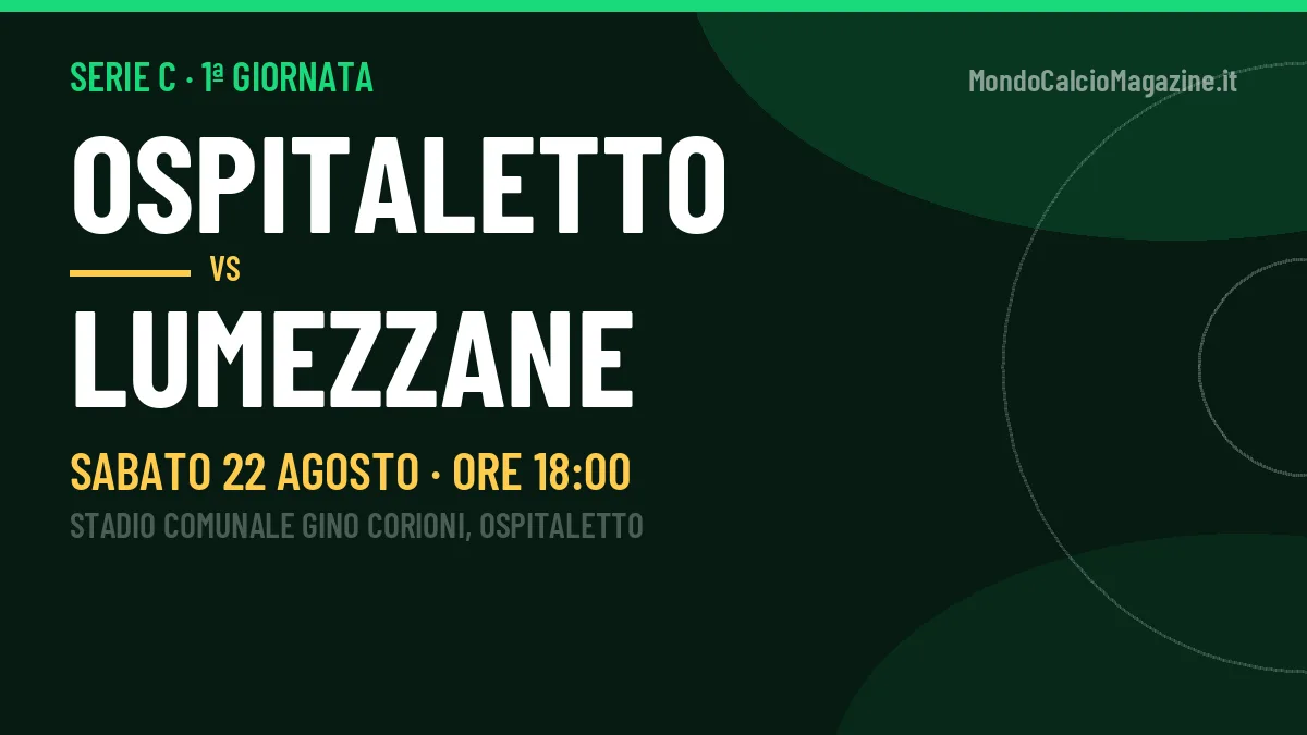 Dove vedere Ospitaletto-Lumezzane in TV e streaming: orario, canale e formazioni