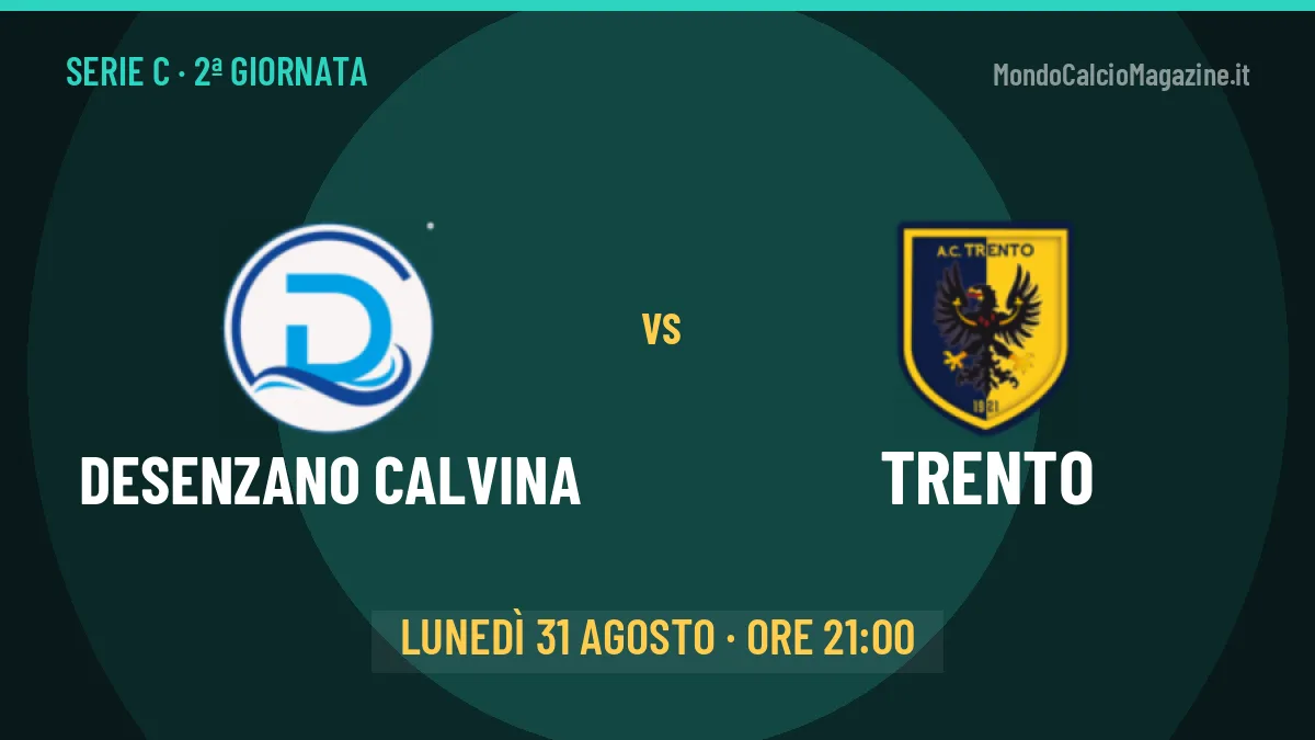 Desenzano Calvina Trento in streaming: dove vedere la partita, orario e probabili formazioni