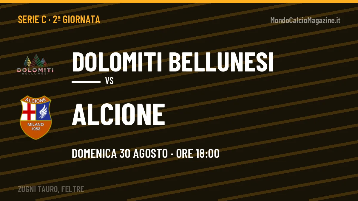 Dolomiti Bellunesi-Alcione, Serie C: probabili formazioni, quote e dove vedere la partita in TV e streaming