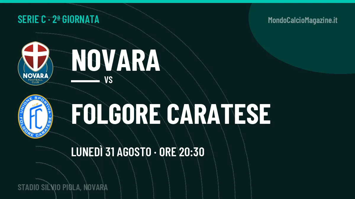 Novara-Folgore Caratese: pronostico, quote e dove vedere il match in diretta