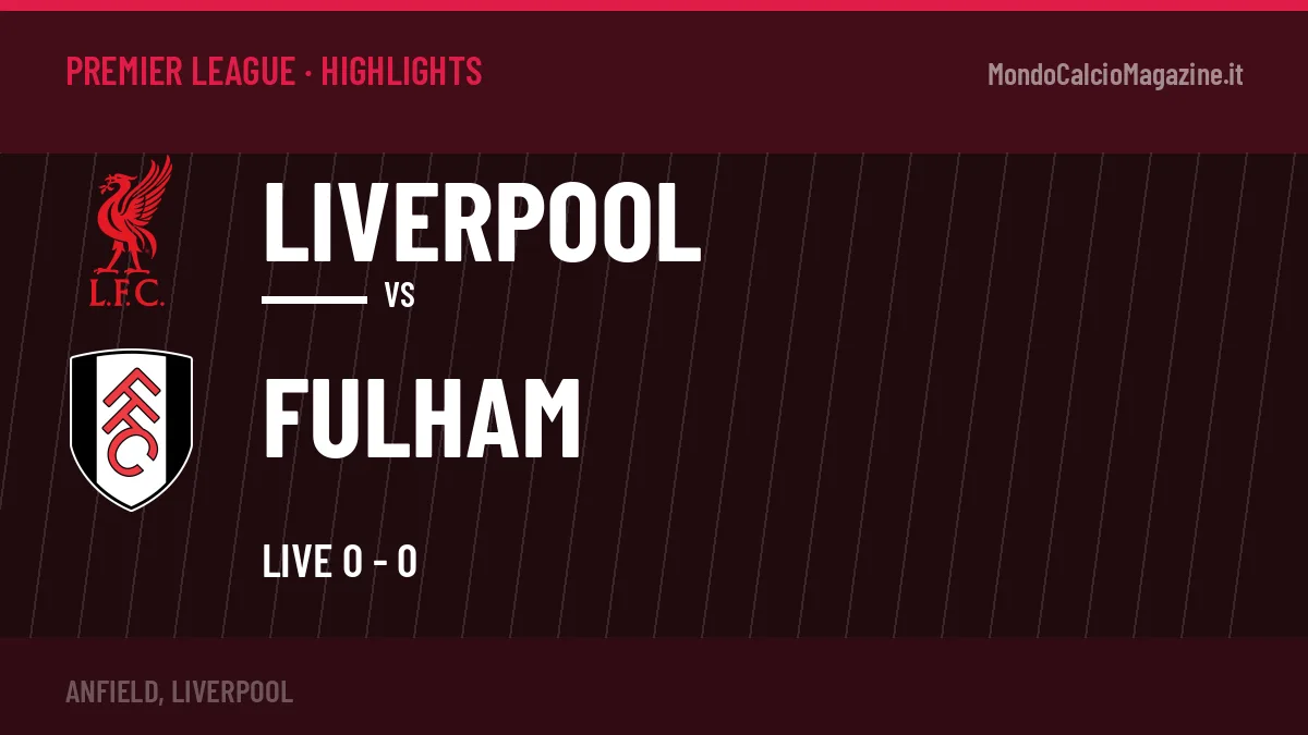 Highlights e gol Liverpool-Fulham: la sintesi della 4ª giornata
