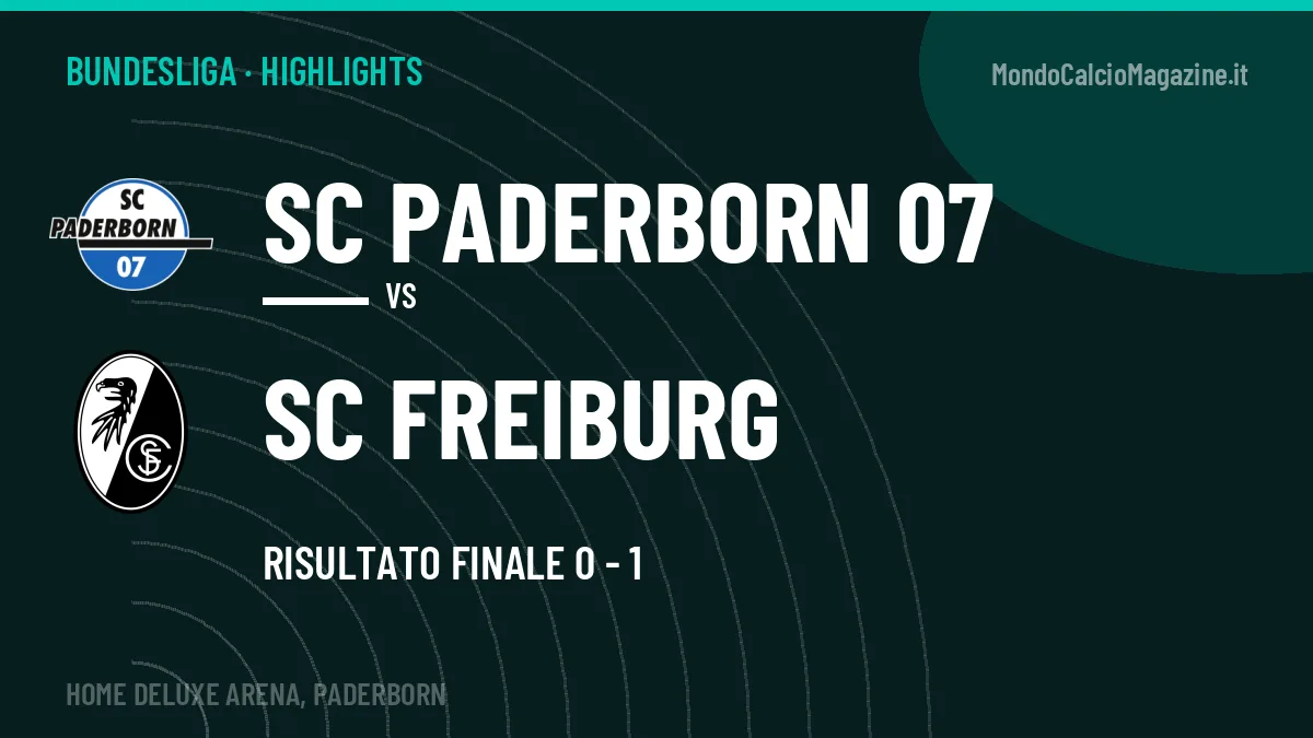 Highlights SC Paderborn 07-SC Freiburg: gol e sintesi della partita (0-1)