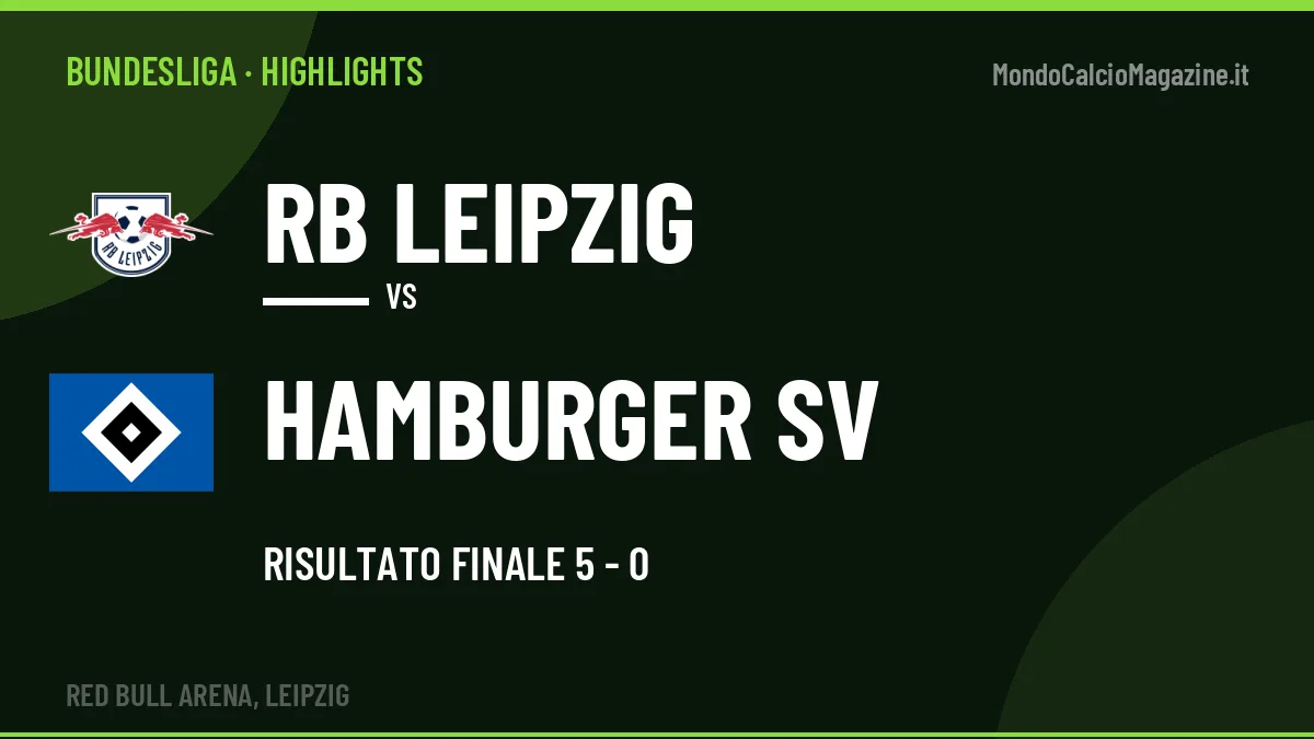 Video RB Leipzig-Hamburger SV: highlights e gol della partita di Bundesliga