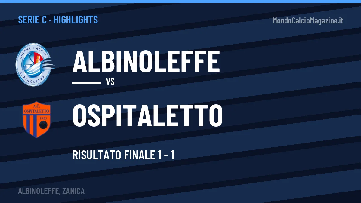 Highlights Albinoleffe-Ospitaletto: gol e sintesi della partita (1-1)