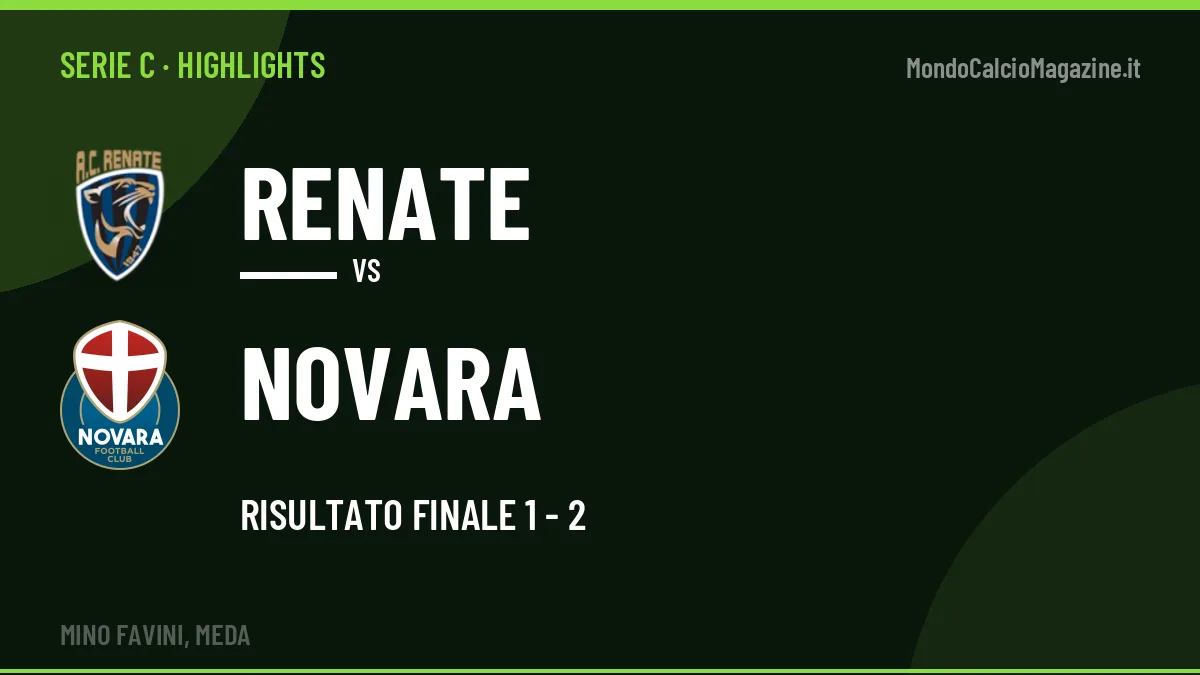 Highlights e gol Renate-Novara: la sintesi della 3ª giornata