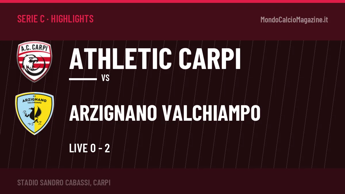 Gol e highlights di Athletic Carpi-Arzignano Valchiampo: guarda la sintesi