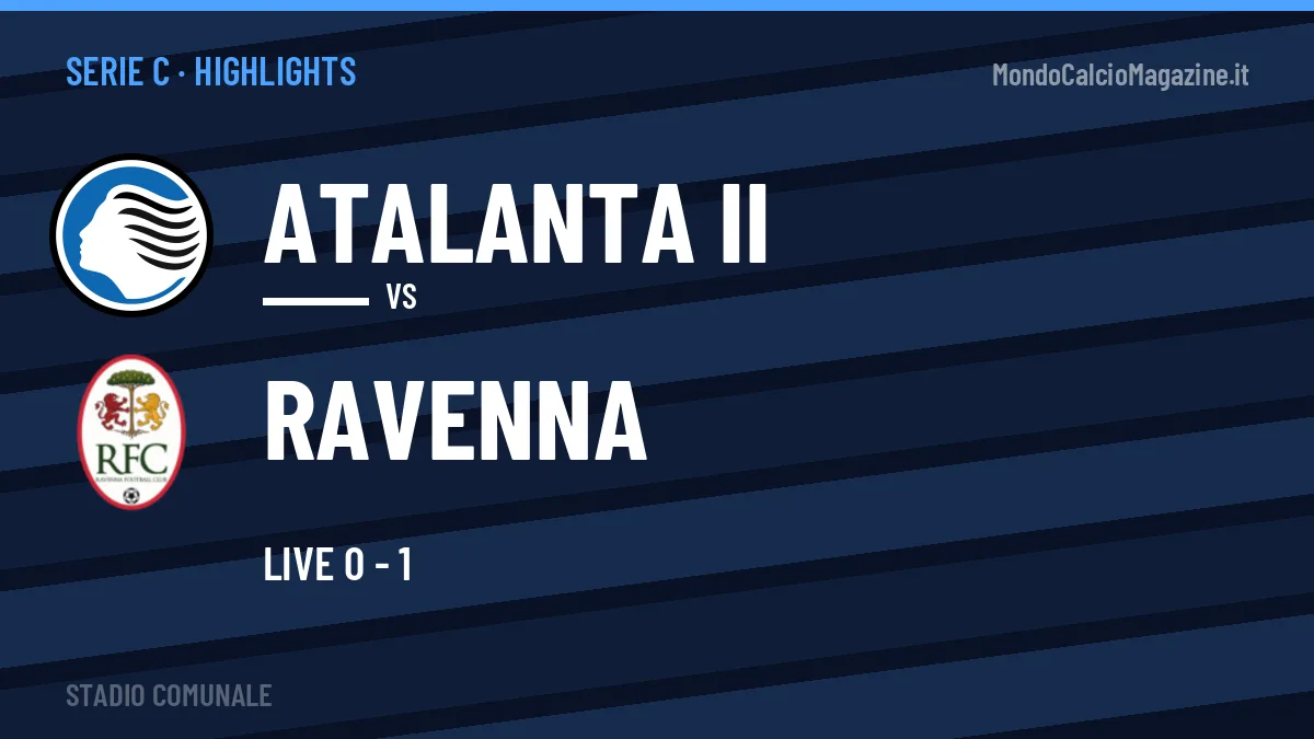 Highlights Atalanta II-Ravenna: gol e sintesi della partita