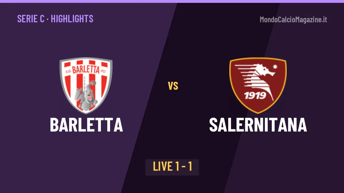 Barletta-Salernitana: highlights, video, azioni e gol del match