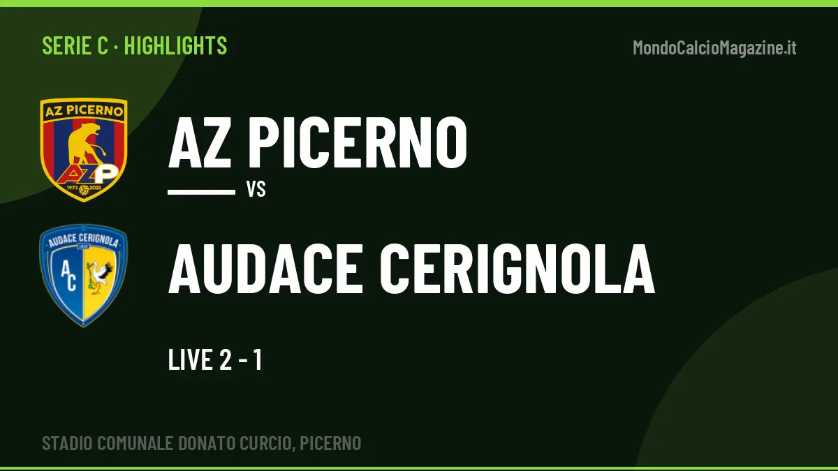 Video AZ Picerno-Audace Cerignola: highlights e gol della partita di Serie C