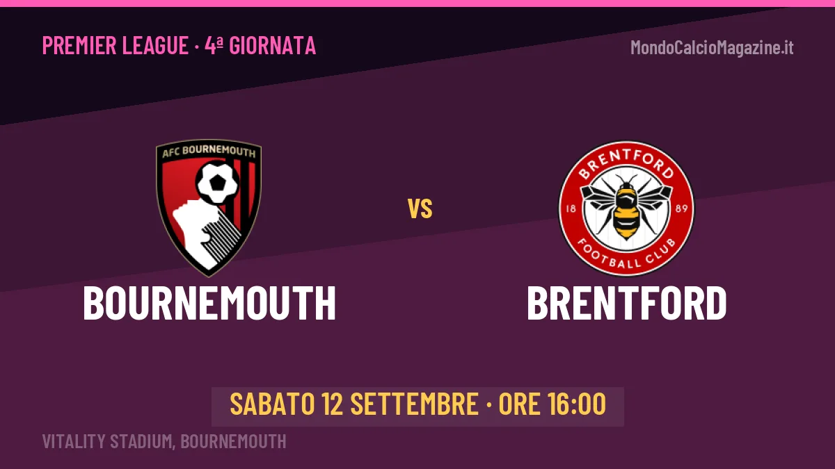 Bournemouth-Brentford: pronostico, quote e dove vedere il match in diretta