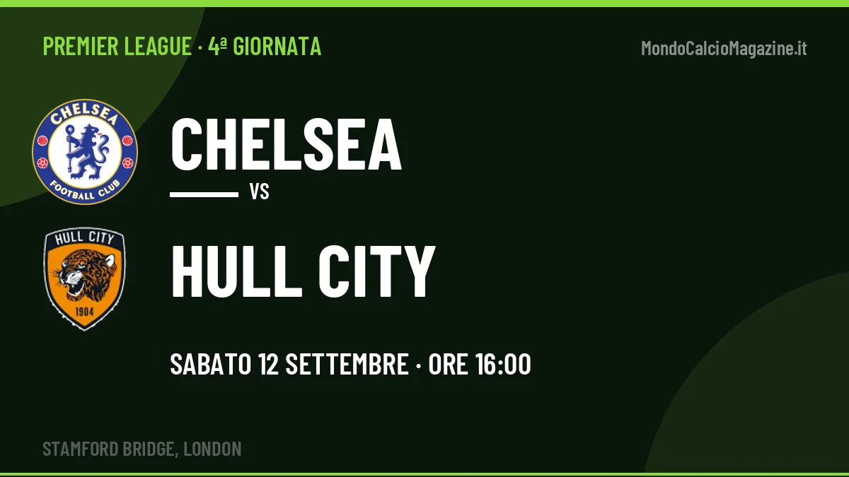 Dove vedere Chelsea-Hull City in TV e streaming: orario, canale e formazioni