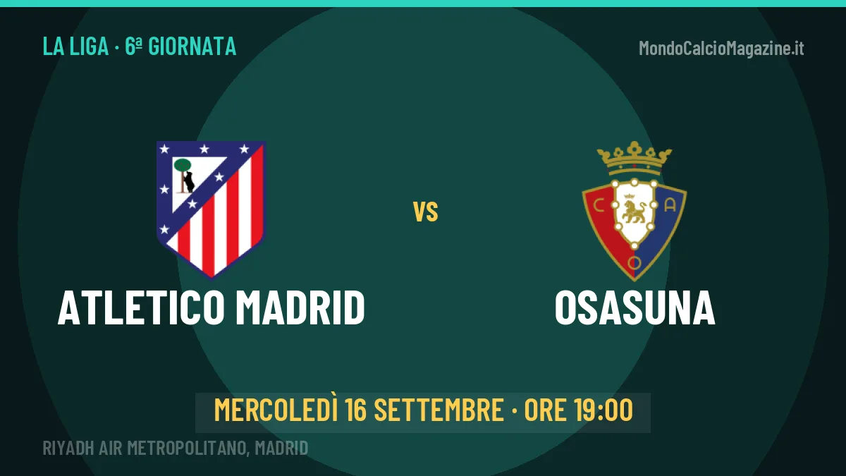 Quote Atletico Madrid Osasuna e pronostico: cosa dicono i bookmaker e dove vederla