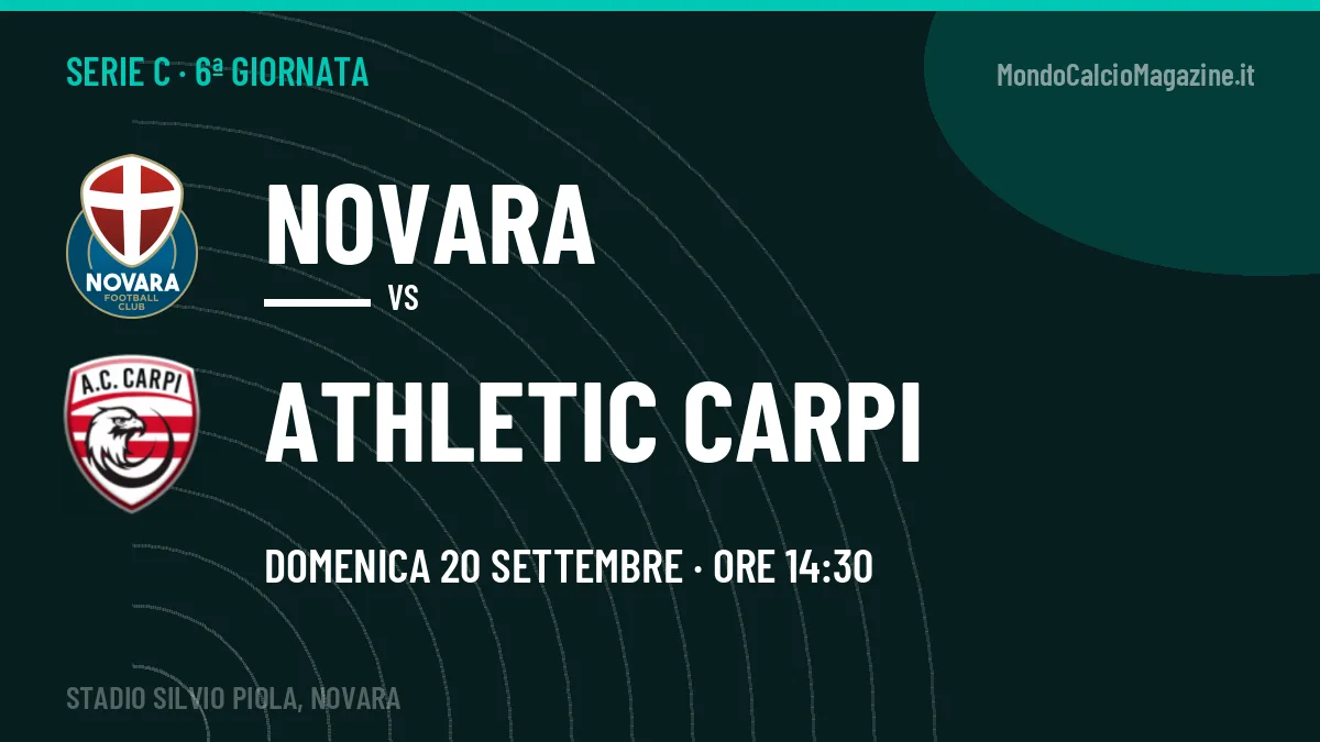 Novara-Athletic Carpi, Serie C: probabili formazioni, quote e dove vedere la partita in TV e streaming