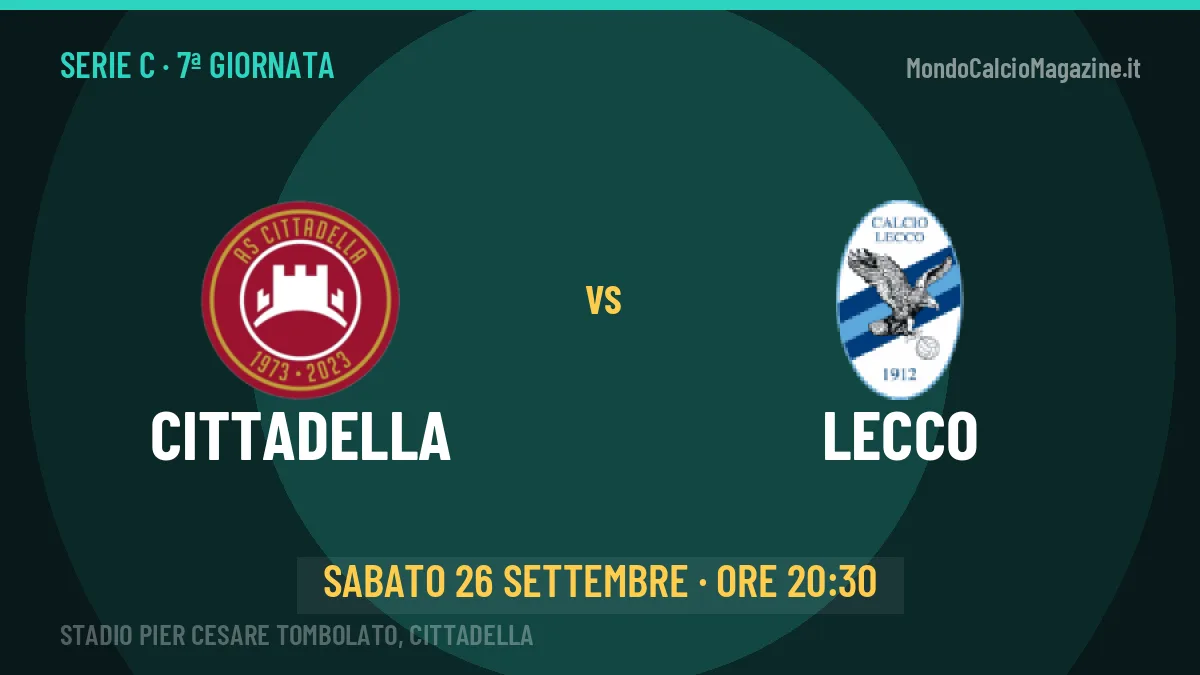Pronostico Cittadella Lecco: quote, precedenti e come arrivano le due squadre