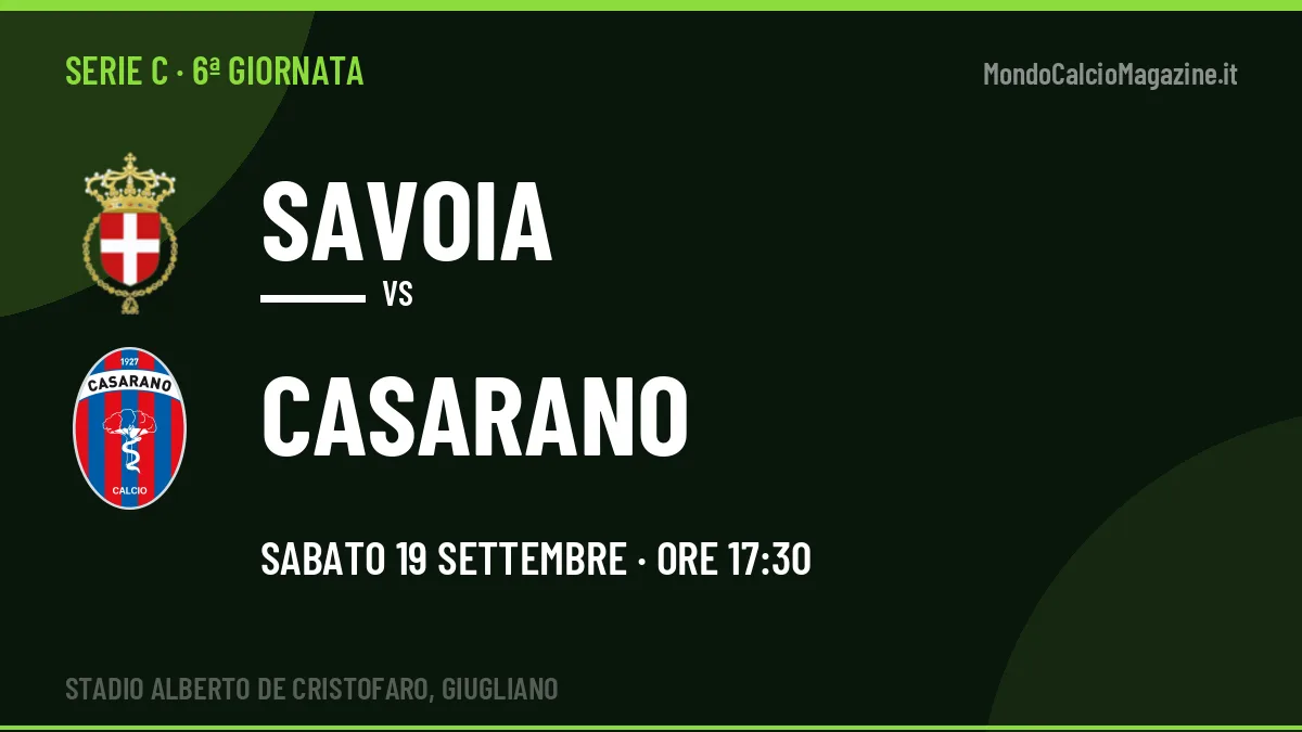 Savoia-Casarano, Serie C: probabili formazioni, quote e dove vedere la partita in TV e streaming