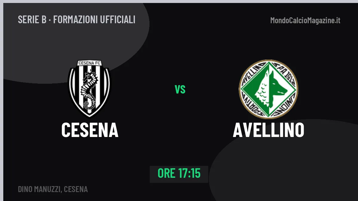 Cesena-Avellino: le formazioni ufficiali e dove vedere la partita