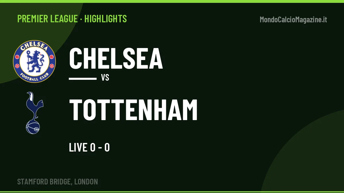 Highlights e gol Chelsea-Tottenham: la sintesi della 8ª giornata