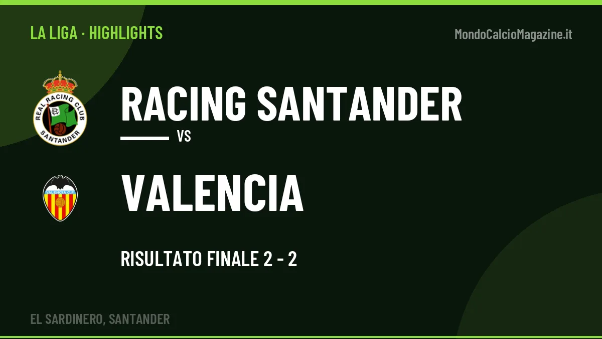 Gol e highlights di Racing Santander-Valencia 2-2: guarda la sintesi
