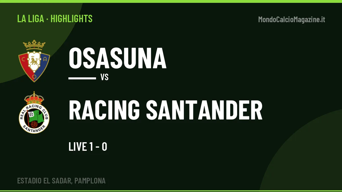 Video Osasuna-Racing Santander: highlights e gol della partita di La Liga