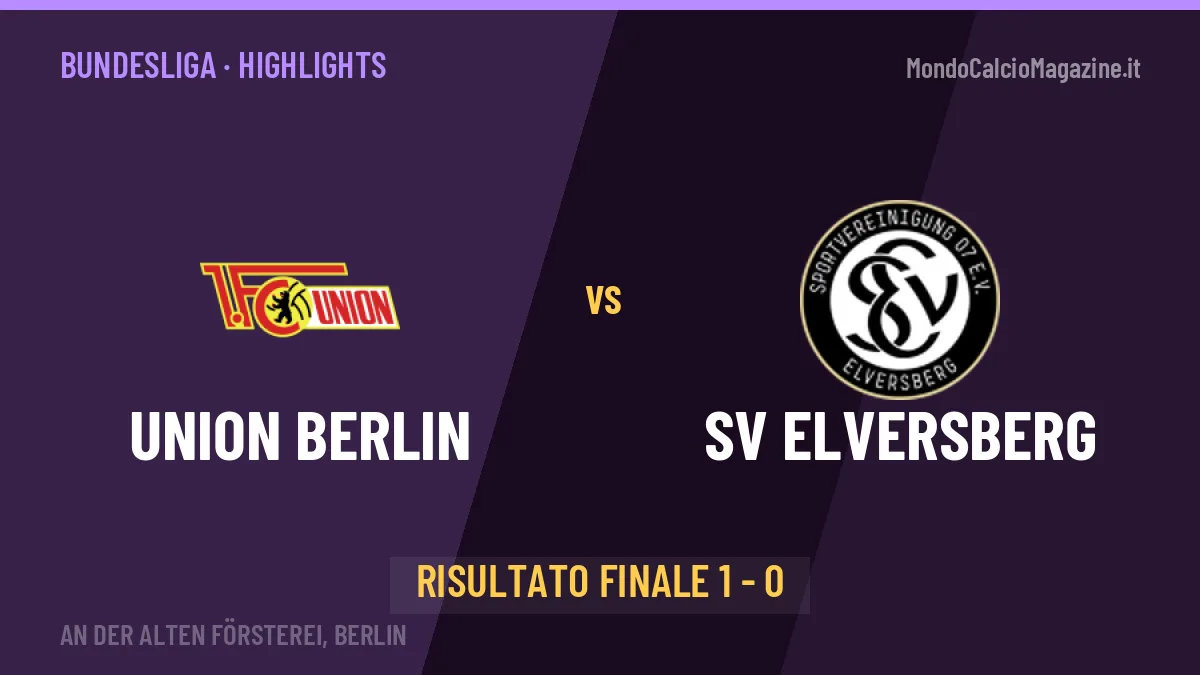 Union Berlin-SV Elversberg 1-0, gli highlights: tutti i gol in video