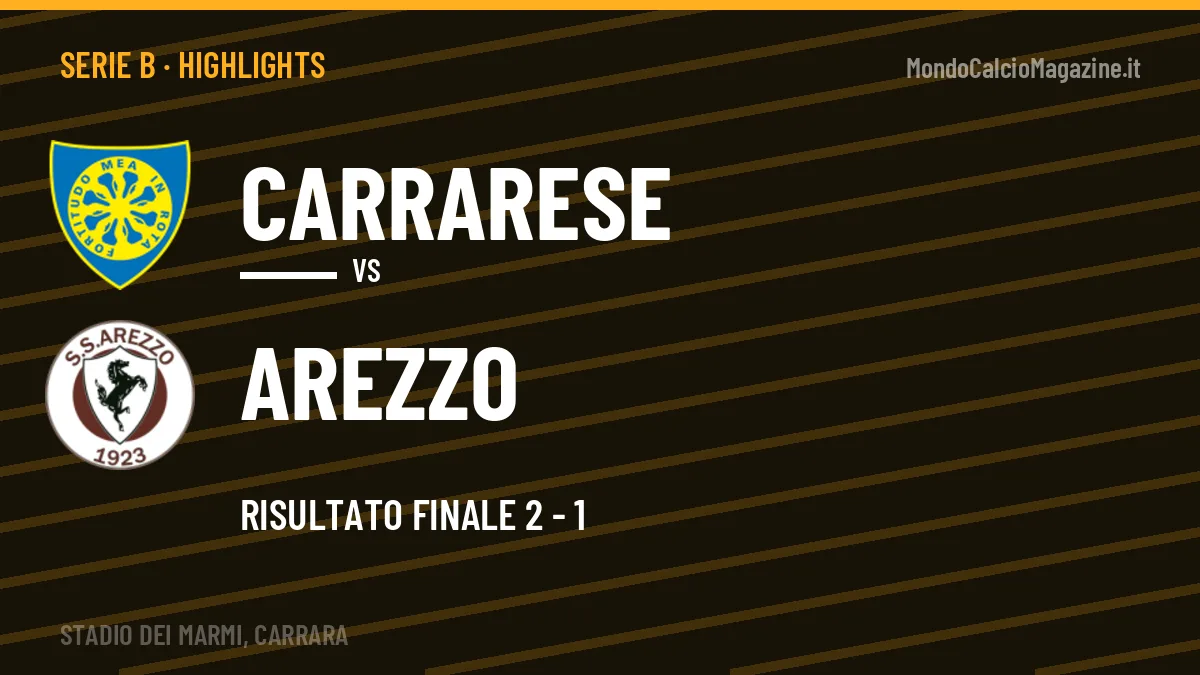 Highlights e gol Carrarese-Arezzo: la sintesi della 9ª giornata
