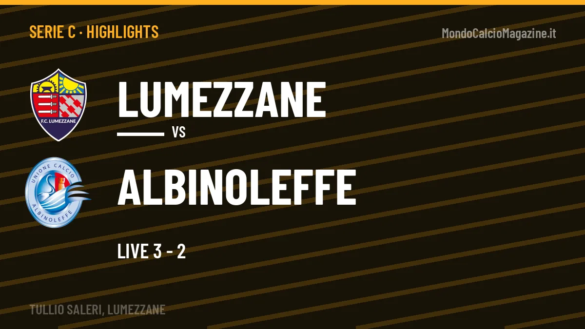 Video Lumezzane-Albinoleffe: highlights e gol della partita di Serie C