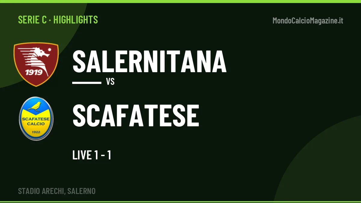 Rivedi Salernitana-Scafatese: highlights, gol e momenti chiave della partita