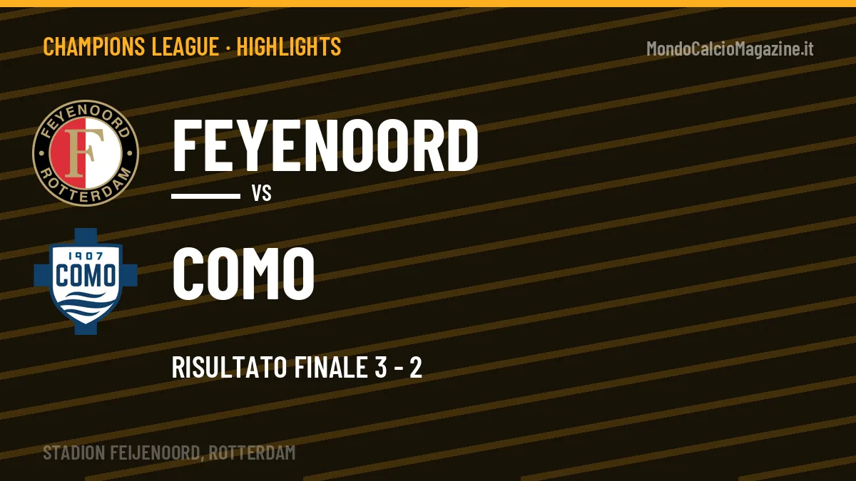 Gol e highlights di Feyenoord-Como 3-2: guarda la sintesi