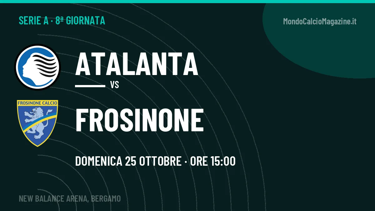 Atalanta-Frosinone (dom 25/10 ore 15:00): probabili formazioni, statistiche e quote