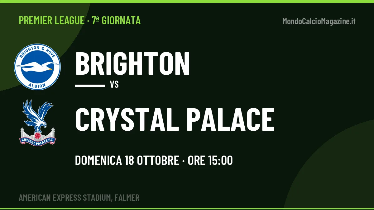 Quote Brighton Crystal Palace e pronostico: cosa dicono i bookmaker e dove vederla