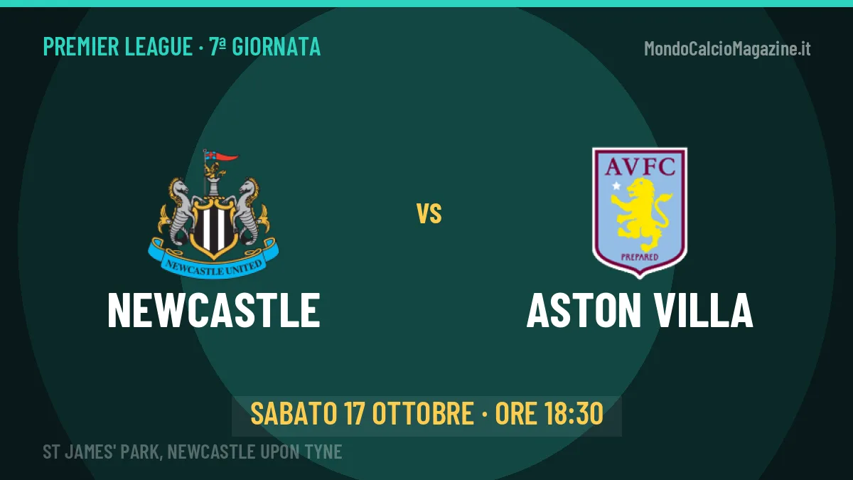 Newcastle-Aston Villa Premier League 7ª giornata: orario, TV, streaming e probabili formazioni