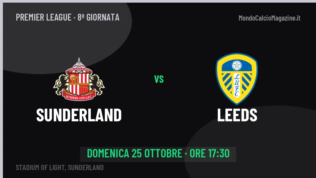 Sunderland-Leeds (dom 25/10 ore 17:30): probabili formazioni, statistiche e quote
