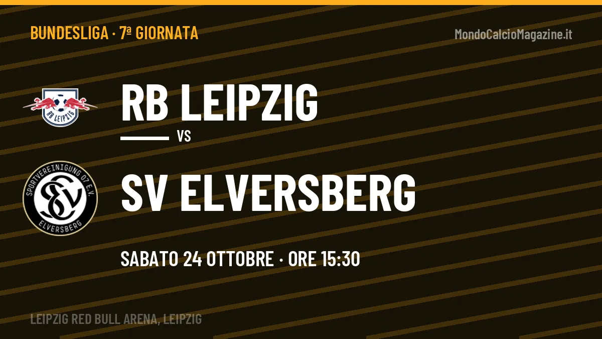 Dove vedere RB Leipzig-SV Elversberg in TV e streaming: orario, canale e formazioni