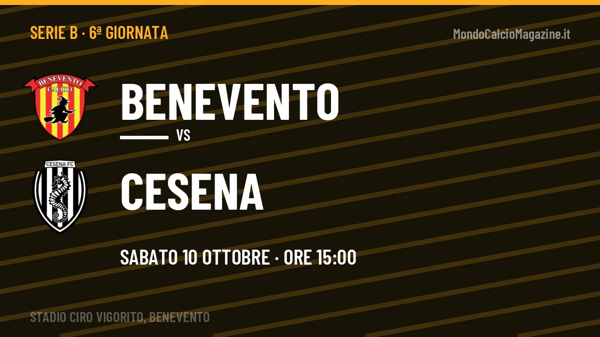 Benevento Cesena in streaming: dove vedere la partita, orario e probabili formazioni