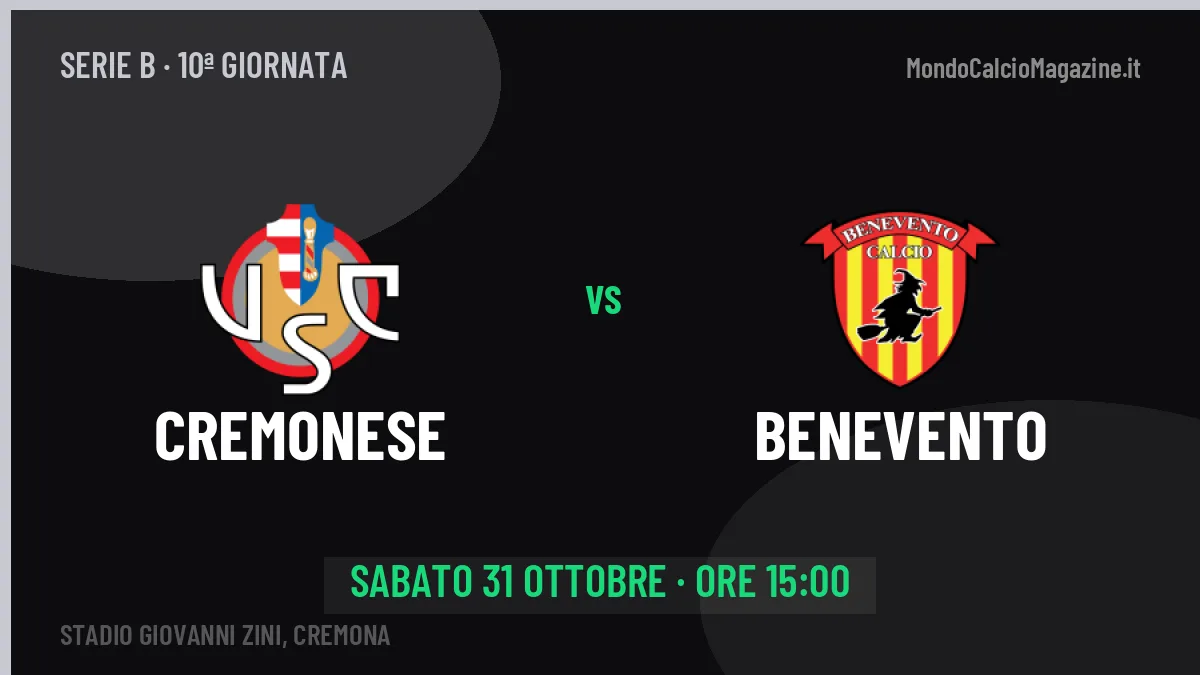Probabili formazioni Cremonese Benevento: chi gioca, quote e pronostico