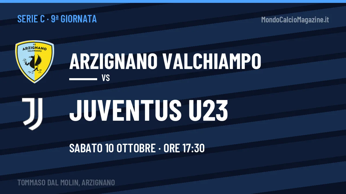Arzignano Valchiampo-Juventus U23: pronostico, quote e dove vedere il match in diretta
