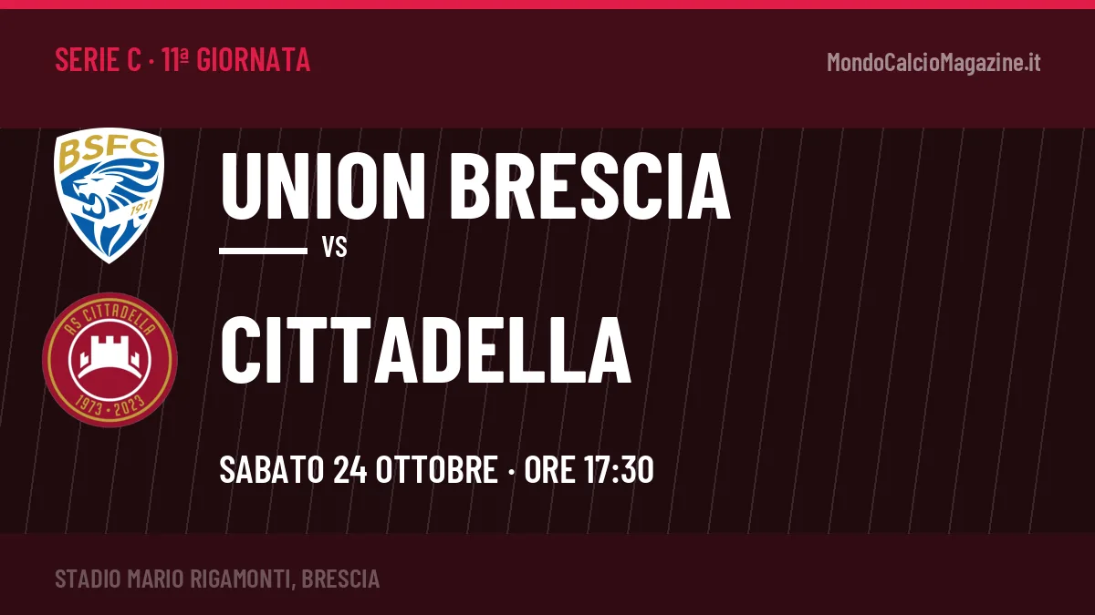 Union Brescia-Cittadella (sab 24/10 ore 17:30): probabili formazioni, statistiche e quote