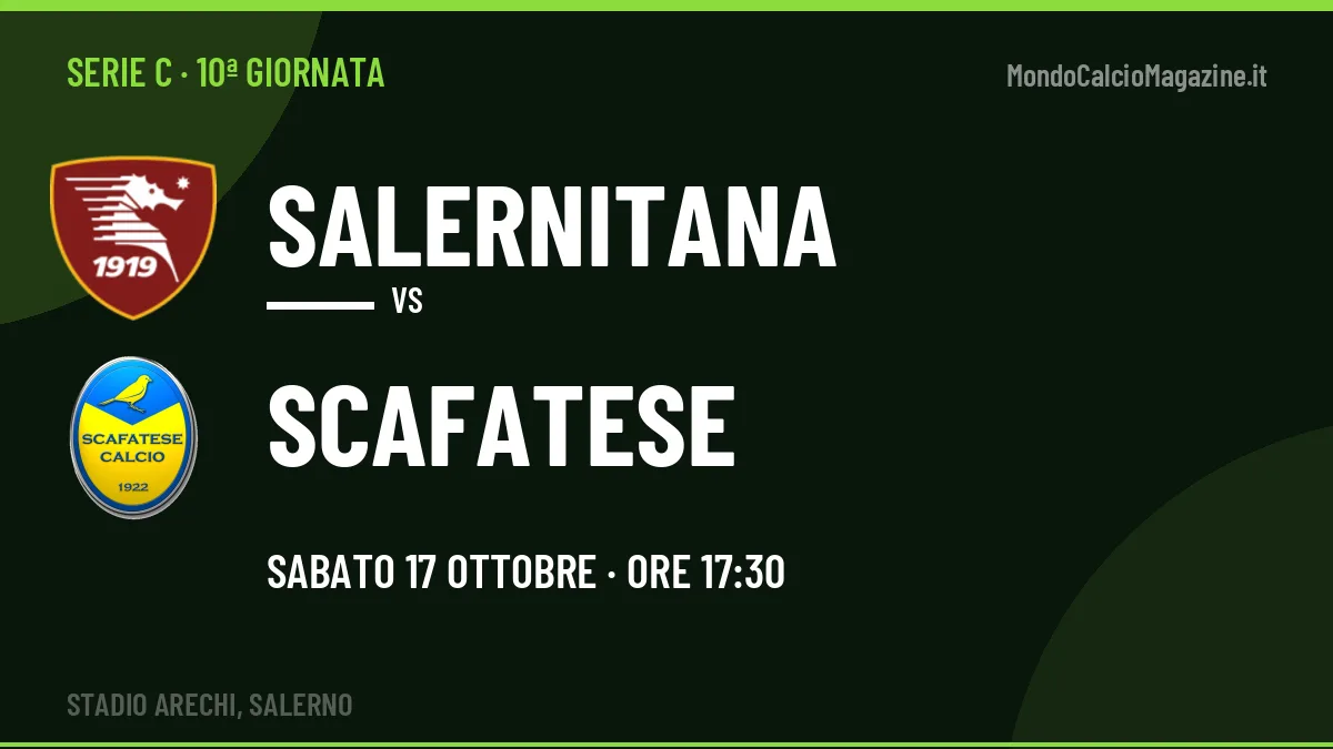 Salernitana-Scafatese Serie C 10ª giornata: orario, TV, streaming e probabili formazioni